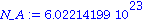 N_A := 0.602214199e24