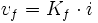 v_f=K_f \cdot i