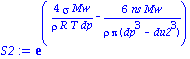 S2 := exp(4*sigma*Mw/(rho*R*T*dp)-6*ns*Mw/(rho*Pi*(dp^3-du2^3)))