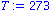 T := 273