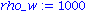 rho_w := 1000